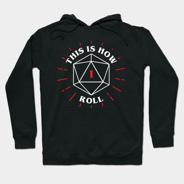 D&D Rollers Hoodie by Woah_Jonny